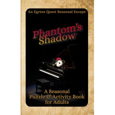 Garmin Phantom's Shadow: A Seasonal Puzzle & Activity Book for Adults (Egress Quest: Seasonal Escapes) Garmin Phantom's Shadow: A Seasonal Puzzle & Activity Book for Adults (Egress Quest: Seasonal Escapes)