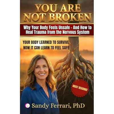 Acer YOU ARE NOT BROKEN: How Trauma Lives in Your Nervous System — and How to Feel Safe Again Acer YOU ARE NOT BROKEN: How Trauma Lives in Your Nervous System — and How to Feel Safe Again