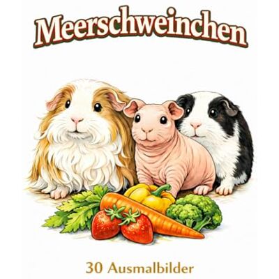 ART Meerschweinchen: 30 Ausmalbilder ART Meerschweinchen: 30 Ausmalbilder