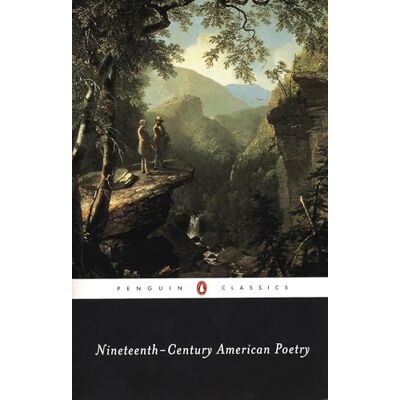 Various Nineteenth-Century American Poetry ( Classics) Various Nineteenth-Century American Poetry ( Classics)