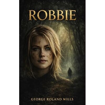 Roland ROBBIE: The Hardcover Release Roland ROBBIE: The Hardcover Release