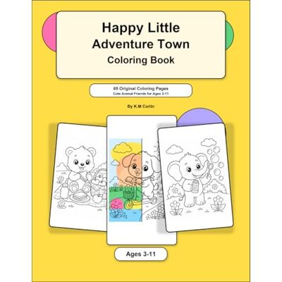 K&M Happy Little Adventure Town Coloring Book: Cute Bold Coloring Pages with Different Animal Friends for Ages 3-11 K&M Happy Little Adventure Town Coloring Book: Cute Bold Coloring Pages with Different Animal Friends for Ages 3-11