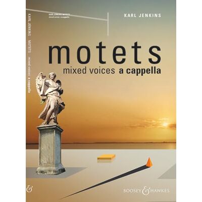 Schott Motets: mixed choir a cappella. Livre de chœur. Schott Motets: mixed choir a cappella. Livre de chœur.