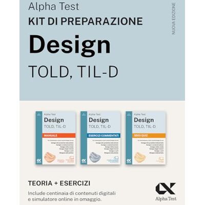Alpha Design TOLD, TIL-D 2026-2027. Kit di preparazione. Per test di ammissione universitari. Con piattaforma e simulatore online (TestUniversitari) Alpha Design TOLD, TIL-D 2026-2027. Kit di preparazione. Per test di ammissione universitari. Con piattaforma e simulatore online (TestUniversitari)