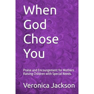 Jackson When God Chose You Jackson When God Chose You