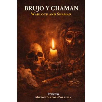 Milton Brujos y Chamanes Milton Brujos y Chamanes