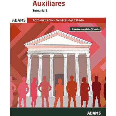 Aa.Vv Temario 1 Auxiliares de la Administración General del Estado (Temarios 1 y 2 Auxiliares de la Administración General del Estado (OC)) Aa.Vv Temario 1 Auxiliares de la Administración General del Estado (Temarios 1 y 2 Auxiliares de la Administración General del Estado (OC))