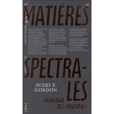 Avery Matières spectrales: Sociologie des fantômes Avery Matières spectrales: Sociologie des fantômes