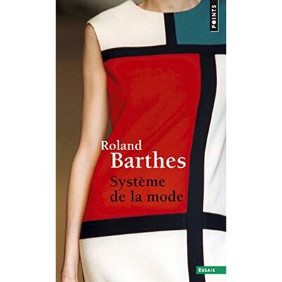 Roland Système de la mode ( Essais) Roland Système de la mode ( Essais)