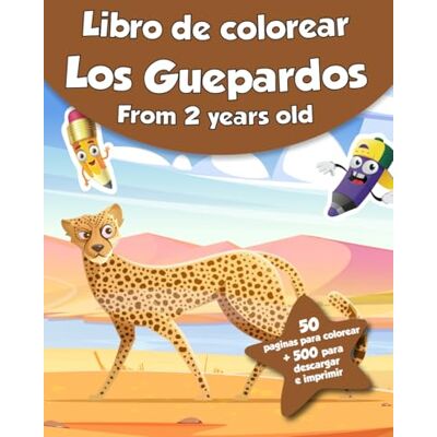 colorear, CRB Libro de colorear para niños Los Guepardos (Desde los 2 años): ¡50 páginas para colorear + 500 para descargar e imprimir! colorear, CRB Libro de colorear para niños Los Guepardos (Desde los 2 años): ¡50 páginas para colorear + 500 para descargar e imprimir!