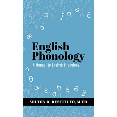Milton English Phonology: A Manual to English Phonology (0) Milton English Phonology: A Manual to English Phonology (0)