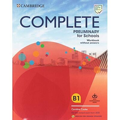 Cooke, Caroline Complete Preliminary for Schools Workbook without Answers with Downloadable Audi Cooke, Caroline Complete Preliminary for Schools Workbook without Answers with Downloadable Audi