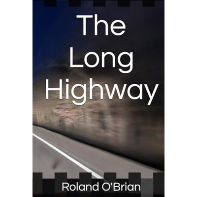 Roland The Long Highway Roland The Long Highway