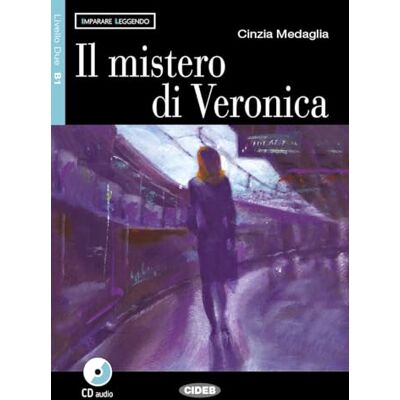 CINZIA MEDAGLIA Il mistero di Veronica: Il mistero di Veronica + CD (Imparare leggendo) 9788853000705 CINZIA MEDAGLIA Il mistero di Veronica: Il mistero di Veronica + CD (Imparare leggendo) 9788853000705