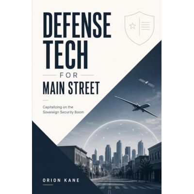 Orion Defense Tech for Main Street: Capitalizing on the Sovereign Security Boom Orion Defense Tech for Main Street: Capitalizing on the Sovereign Security Boom