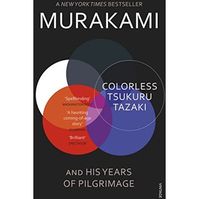 Penguin Colorless Tsukuru Tazaki And His Years Of Pilgrimage: Haruki Murakami Penguin Colorless Tsukuru Tazaki And His Years Of Pilgrimage: Haruki Murakami