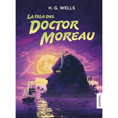 Wells, H. G. La isla del doctor Moreau ( Intrépida) Wells, H. G. La isla del doctor Moreau ( Intrépida)