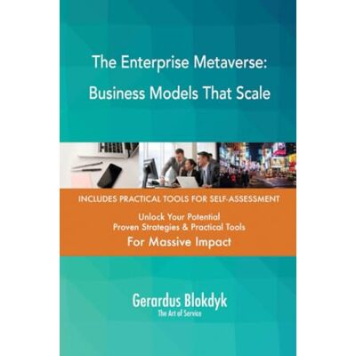 ART The Enterprise Metaverse: Business Models That Scale ART The Enterprise Metaverse: Business Models That Scale
