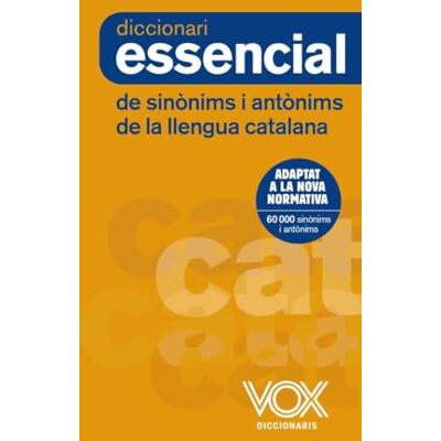 Vox Diccionari Essencial de Sinònims i Antònims ( Lengua Catalana Diccionarios Generales) Vox Diccionari Essencial de Sinònims i Antònims ( Lengua Catalana Diccionarios Generales)