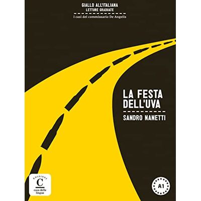 La festa dell'uva: Italienische Lektüre für das 1. und 2. Lernjahr. Buch + Online-Angebot La festa dell'uva: Italienische Lektüre für das 1. und 2. Lernjahr. Buch + Online-Angebot