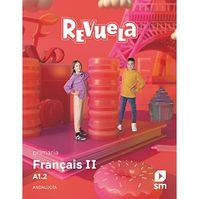 Fayard, Élise Français II. Primaria. Revuela. Andalucía Fayard, Élise Français II. Primaria. Revuela. Andalucía