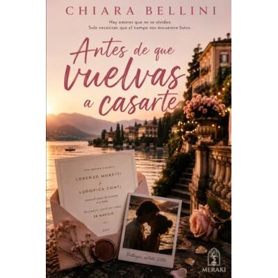 Bellini Antes de que vuelvas a casarte Bellini Antes de que vuelvas a casarte