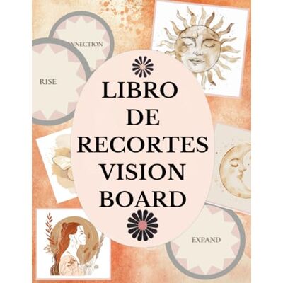 Walsh, Alberta E. Libro de recortes Vision Board: Una colección boho de palabras, símbolos y afirmaciones para manifestar la vida de tus sueños Walsh, Alberta E. Libro de recortes Vision Board: Una colección boho de palabras, símbolos y afirmaciones para manifestar la vida de tus sueños