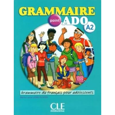 LIONS OLIVIERI, MARIE LAURE GRAMMAIRE POINT ADO A2 LIVRE+CD AUDIO: Grammaire du français pour adolescents LIONS OLIVIERI, MARIE LAURE GRAMMAIRE POINT ADO A2 LIVRE+CD AUDIO: Grammaire du français pour adolescents