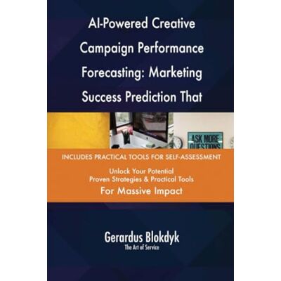 ART AI-Powered Creative Campaign Performance Forecasting: Marketing Success Prediction That Optimizes Budget Allocation ART AI-Powered Creative Campaign Performance Forecasting: Marketing Success Prediction That Optimizes Budget Allocation