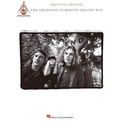 Hal Leonard Rotten Apples Smashing Pumpkins Greatest Hits: Authentic Transcriptions With Notes and Tablature Hal Leonard Rotten Apples Smashing Pumpkins Greatest Hits: Authentic Transcriptions With Notes and Tablature