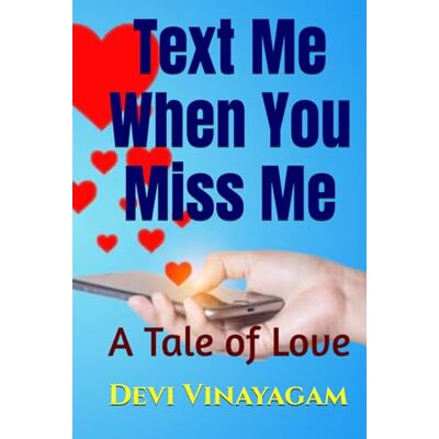 Devi Text Me When You Miss Me Devi Text Me When You Miss Me