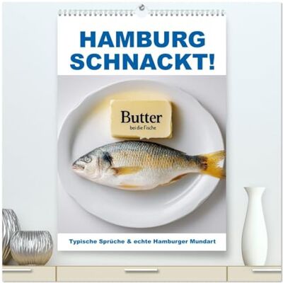 Fotografie, Mb Hamburg schnackt! Typische Sprüche und echte Hamburger Mundart (hochwertiger Premium Wandkalender 2026 DIN A2 hoch), Kunstdruck in Hochglanz: Humor ... norddeutschen Witz und Charme lebendig macht Fotografie, Mb Hamburg schnackt! Typische Sprüche und echte Hamburger Mundart (hochwertiger Premium Wandkalender 2026 DIN A2 hoch), Kunstdruck in Hochglanz: Humor ... norddeutschen Witz und Charme lebendig macht