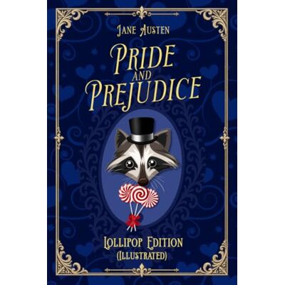Jane Pride and Prejudice: Lollipop Edition Jane Pride and Prejudice: Lollipop Edition