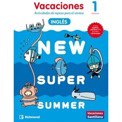 Richmond Publishing NEW SUPER SUMMER SB 1 + AUDIO (CUADERNOS DE VACACIONES) Richmond Publishing NEW SUPER SUMMER SB 1 + AUDIO (CUADERNOS DE VACACIONES)