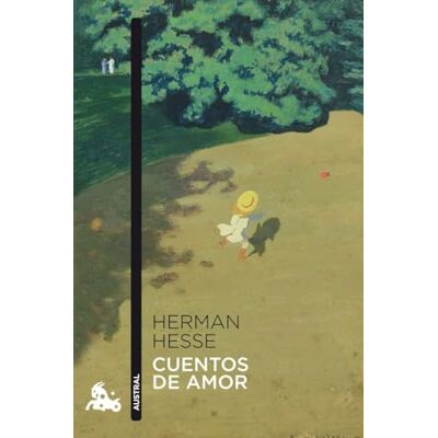 Hesse, Hermann Cuentos de amor (Contemporánea) Hesse, Hermann Cuentos de amor (Contemporánea)