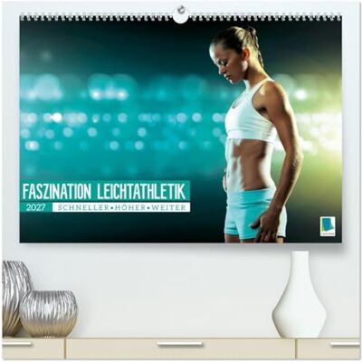 Calvendo Faszination Leichtathletik: Schneller, höher, weiter (hochwertiger Premium Wandkalender 2027 DIN A2 quer), Kunstdruck in Hochglanz: Leichtathletik: Staffellauf, Hochsprung, Sprint und Diskuswerfen Calvendo Faszination Leichtathletik: Schneller, höher, weiter (hochwertiger Premium Wandkalender 2027 DIN A2 quer), Kunstdruck in Hochglanz: Leichtathletik: Staffellauf, Hochsprung, Sprint und Diskuswerfen