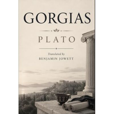 PLATO GORGIAS PLATO GORGIAS