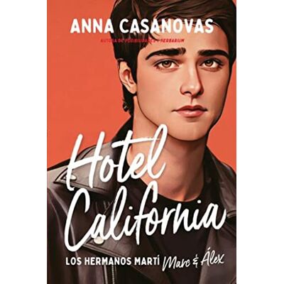 Casanovas, Anna Hotel California (Los hermanos Martí 4) ( fresh) Casanovas, Anna Hotel California (Los hermanos Martí 4) ( fresh)