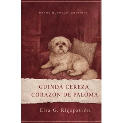 Elsa Guinda, Cereza, Corazón de Paloma Elsa Guinda, Cereza, Corazón de Paloma