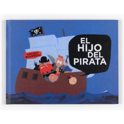 Vincent El hijo del pirata (Álbumes ilustrados) Vincent El hijo del pirata (Álbumes ilustrados)