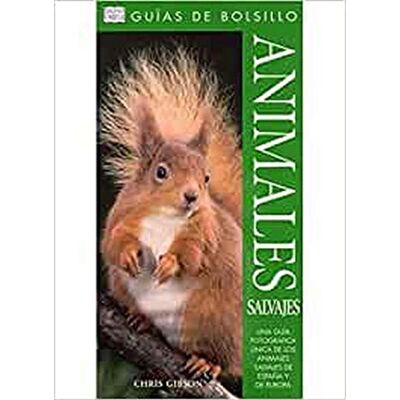 Gibson ANIMALES SALVAJES.GUIA DE BOLSILLO (GUIAS DEL NATURALISTA-REPTILES -ANFIBIOS-TERRARIOS) Gibson ANIMALES SALVAJES.GUIA DE BOLSILLO (GUIAS DEL NATURALISTA-REPTILES -ANFIBIOS-TERRARIOS)