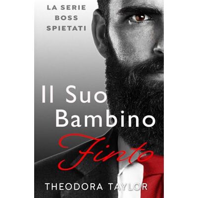 Taylor Il Suo Bambino Finto (Boss Spietati) Taylor Il Suo Bambino Finto (Boss Spietati)
