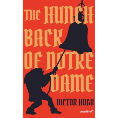 Victor Hugo The Hunchback of Notre-Dame Victor Hugo The Hunchback of Notre-Dame