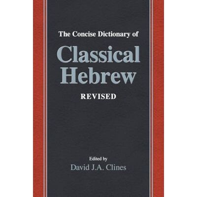 Phoenix The Concise Dictionary of Classical Hebrew Revised Phoenix The Concise Dictionary of Classical Hebrew Revised