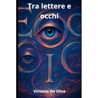 Silva Tra lettere e occhi (Serie Occhi) Silva Tra lettere e occhi (Serie Occhi)
