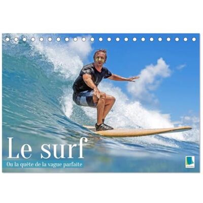 Calvendo, Calvendo Le surf ou la quête de la vague parfaite (Calendrier de bureau 2027 DIN A5 vertical), calendrier mensuel: Du vent sur la peau et le bruit des vagues à l'oreille Calvendo, Calvendo Le surf ou la quête de la vague parfaite (Calendrier de bureau 2027 DIN A5 vertical), calendrier mensuel: Du vent sur la peau et le bruit des vagues à l'oreille
