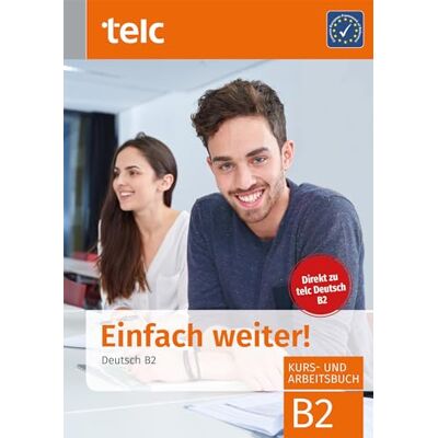 Fernandes Einfach weiter. Deutsch B2, Kurs-und Arbeitsbuch Fernandes Einfach weiter. Deutsch B2, Kurs-und Arbeitsbuch