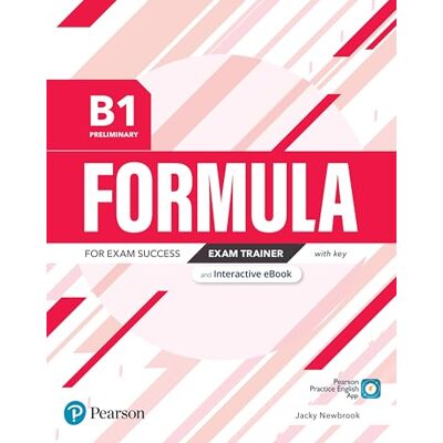 Pearson Education FORMULA B1 PRELIMINARY EXAM TRAINER AND INTERACTIVE EBOOK WITH KEY, DIGI Pearson Education FORMULA B1 PRELIMINARY EXAM TRAINER AND INTERACTIVE EBOOK WITH KEY, DIGI