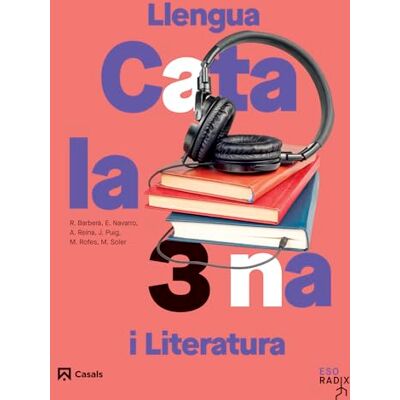 Varios Llengua catalana i Literatura 3 ESO RADIX (RADIX CAT) Varios Llengua catalana i Literatura 3 ESO RADIX (RADIX CAT)