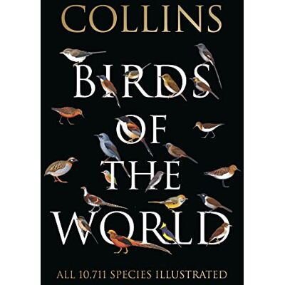 Norman Collins Birds of the World: The Definitive Hardback Gift for Nature Enthusiasts and Birdwatchers (Collins Field Guide) Norman Collins Birds of the World: The Definitive Hardback Gift for Nature Enthusiasts and Birdwatchers (Collins Field Guide)